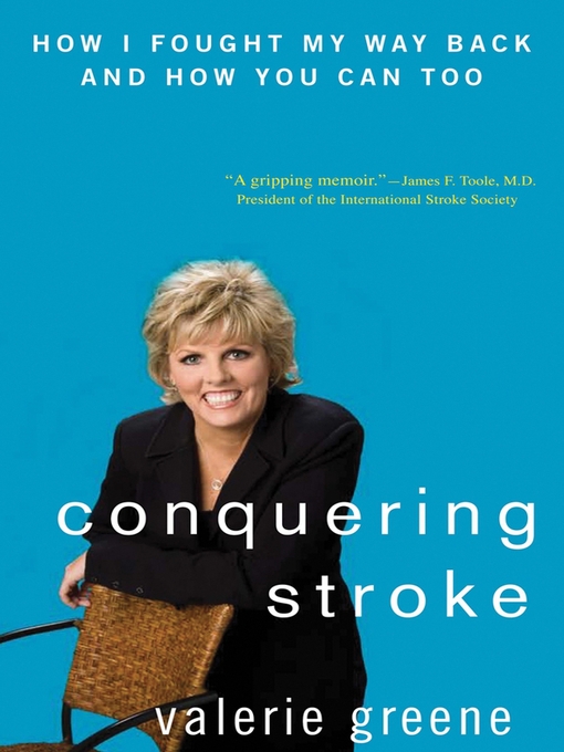 Title details for Conquering Stroke by Valerie Greene - Available